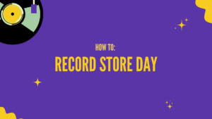 Read more about the article How to Record Store Day?